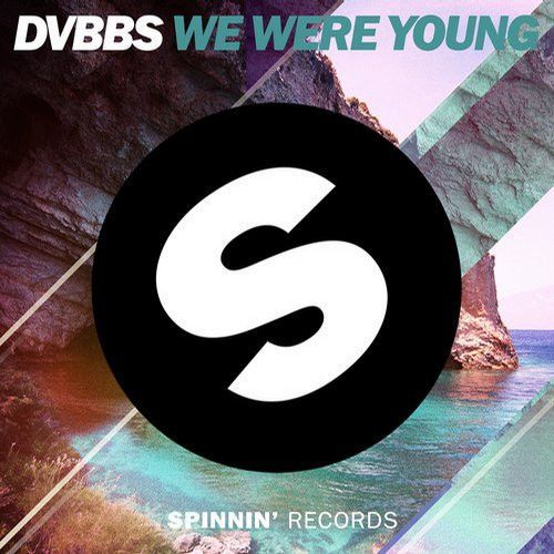 We Were Young We Were Young