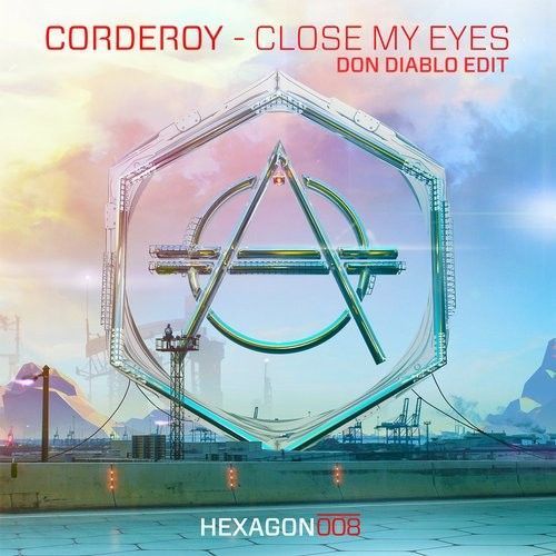 Close My Eyes (Don Diablo Edit) Close My Eyes (Don Diablo Edit)