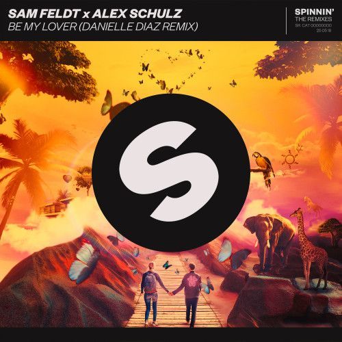 Be My Lover (Danielle Diaz Remix) Be My Lover (Danielle Diaz Remix)